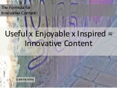The Formula for Innovative Content
